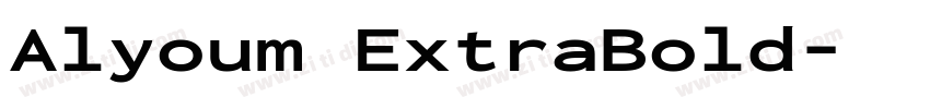 Alyoum ExtraBold字体转换